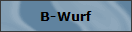 B-Wurf